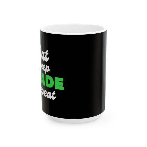 Eat Sleep Trade Repeat Ceramic Mug, (11oz, 15oz) - Image 5