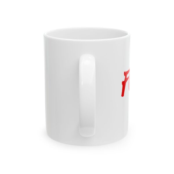 FOMO Fuel Ceramic Mug, (11oz, 15oz) - Image 2
