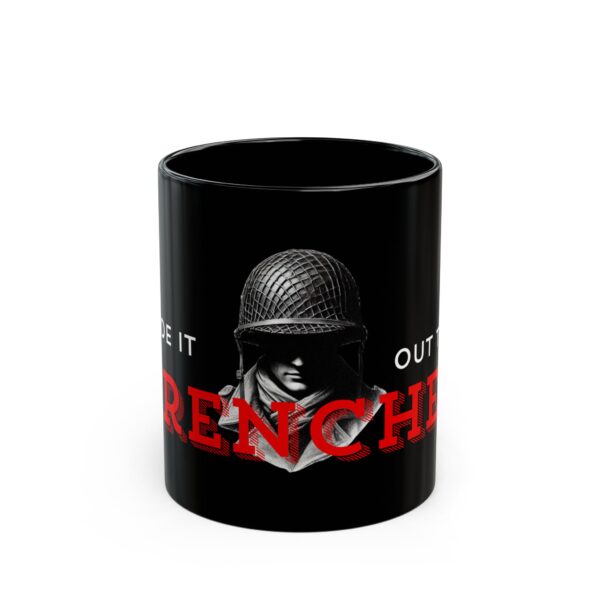 Made it out the Trenches Black Mug (11oz, 15oz)