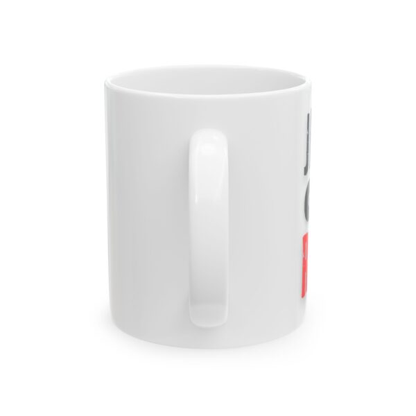 Jeets Get Rekt Ceramic Mug, (11oz, 15oz) - Image 2